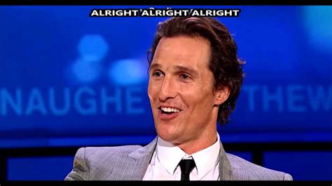 Nov 22, 2015 · November 22, 2015. Matthew McConaughey hosted Saturday Night Live this week and began with the riveting tale of how one exclamatory word got strung together in a triplicate fashion that resounded ... 